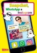 Bild von Snapchat, WhatsApp und Instagram                                      