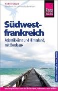 Cover-Bild zu Reise Know-How Reiseführer Südwestfrankreich - Atlantikküste und Hinte