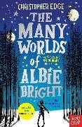 Bild von The Many Worlds of Albie Bright von Edge, Christopher
