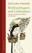 Bild von Weihnachtsgans und Lichterglanz von Gräfin Schönfeldt, Sybil (Hrsg.)