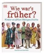 Bild von Wie war's früher? von DK Verlag (Hrsg.)