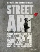 Bild von Street Art: Legendäre Künstler und ihre Visionen mit u.a. Banksy, Shepard Fairey, Swoon u.v.m von Mattanza, Alessandra