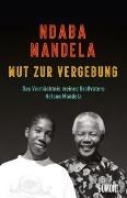 Bild von Mut zur Vergebung von Mandela, Ndaba 