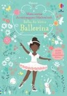 Bild von Mein erstes Anziehpuppen-Stickerbuch: Bella, die kleine Ballerina von Watt, Fiona 