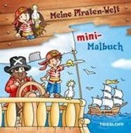 Bild von Meine Piraten-Welt: mini-Malbuch von Lohr, Stefan (Illustr.)