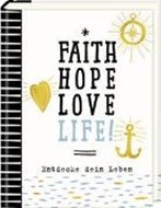 Bild von Kleiner Wegbegleiter - Faith, Hope, Love, Life! von Sander, Gesa (Illustr.)