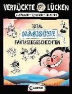 Bild von Verrückte Lücken - Total magische Fantasiegeschichten von Schumacher, Jens 