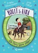 Cover-Bild zu Bulli & Lina (Band 2) - Ein Pony lernt reiten von Scheunemann, Frauke 