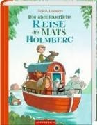 Cover-Bild zu Die abenteuerliche Reise des Mats Holmberg von Lindström, Erik Ole 