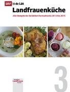 Bild von SRF bi de Lüt - Landfrauenküche, Band 3 von RedaktionLandfrauenkochen (Hrsg.)