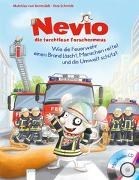Bild von Nevio, die furchtlose Forschermaus. Wie die Feuerwehr einen Brand löscht, Menschen rettet und die Umwelt schützt von Bornstädt, Matthias von 