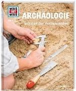 Bild von WAS IST WAS Band 141 Archäologie. Schätze der Vergangenheit von Schaller, Dr. Andrea