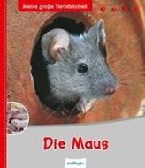 Bild von Meine große Tierbibliothek: Die Maus von Frattini, Stéphane
