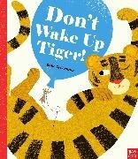 Bild von Don't Wake Up Tiger! von Teckentrup, Britta