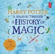 Bild von Harry Potter: A Journey through the History of Magic von British Library (Hrsg.)