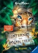 Bild von Internat der bösen Tiere, Band 1: Die Prüfung (Bestseller-Tier-Fantasy ab 10 Jahren) von Mayer, Gina 