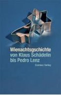 Bild von Wienachtsgschichte - von Klaus Schädelin bis Pedro Lenz von Schärer, Roland (Hrsg.)