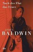 Bild von Nach der Flut das Feuer von Baldwin, James 