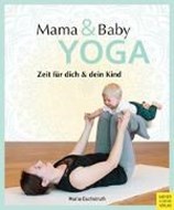 Bild von Mama- & Baby-Yoga von Eschstruth, Maria