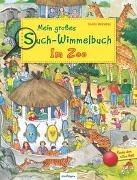 Bild von Mein großes Such-Wimmelbuch: Im Zoo von Wandrey, Guido (Illustr.)