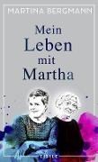 Bild von Mein Leben mit Martha von Bergmann, Martina
